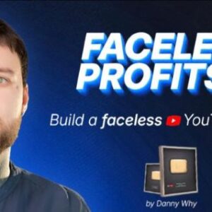 [GroupBuy] Faceless Profits by Danny Why